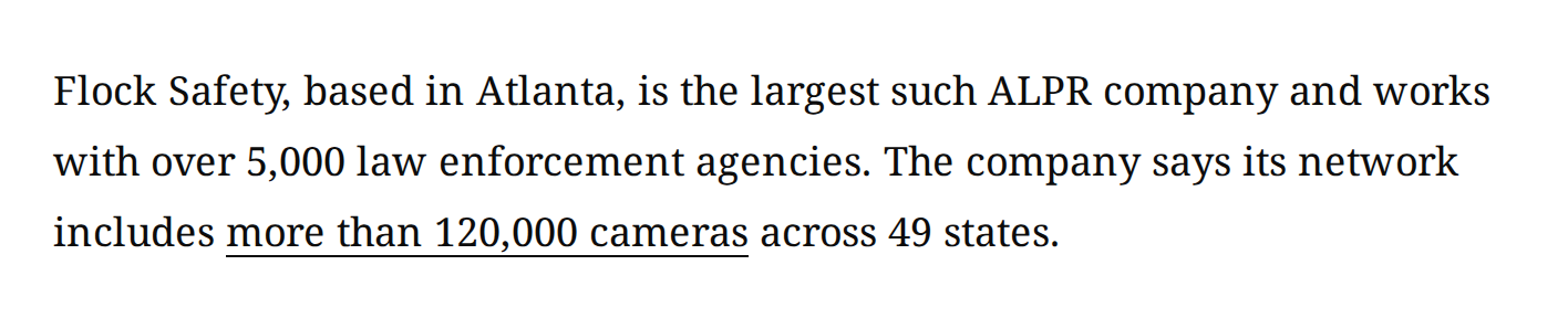 CNN reports that Flock's network includes more than 120,000 cameras across 49 states.[3]