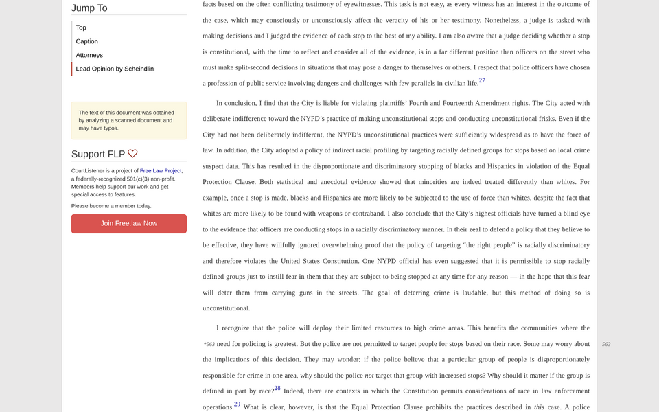 The program ruled unconstitutional on racial-targeting grounds, in Floyd v. City of New York.[23]