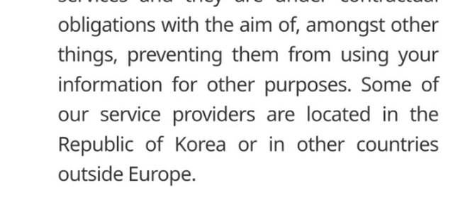 For EEA, UK, and Swiss users, the policy transfers data to "the Republic of Korea and the United States".[2]